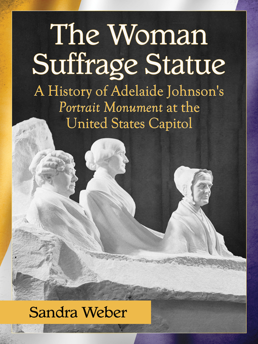 Title details for The Woman Suffrage Statue by Sandra Weber - Available